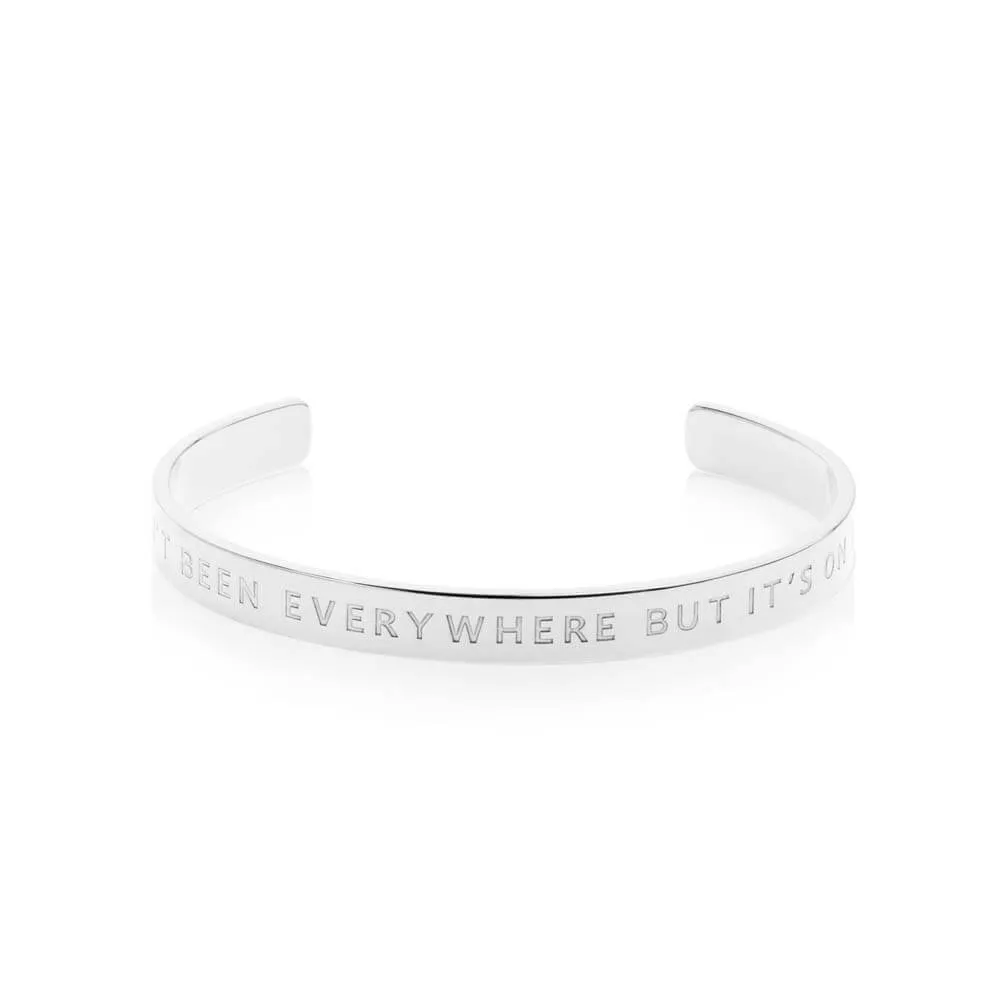 I Haven't Been Everywhere But It's On My List Cuff, Silver